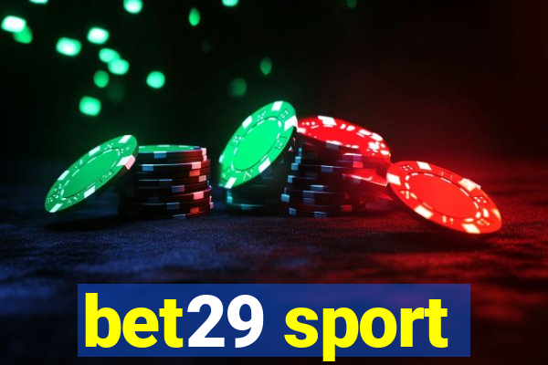 bet29 sport